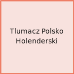Tlumacz Polsko Holenderski